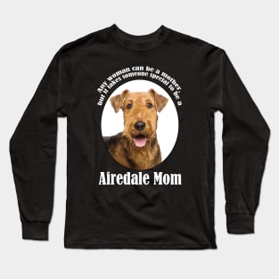 Airedale Mom Long Sleeve T-Shirt